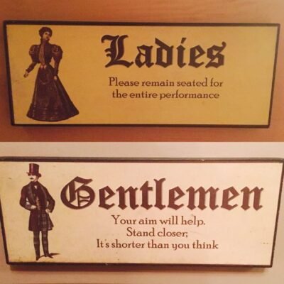 Hilarious Instructional Bathroom Signs for Ladies and Gentlemen